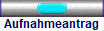 Aufnahmeantrag